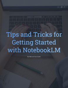 Tips and Tricks for Getting Started with NotebookLM – Thriving Entrepreneur